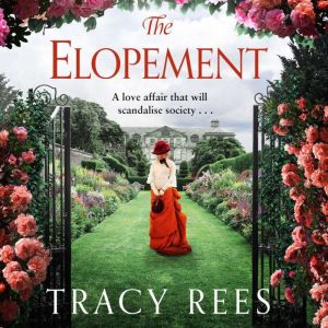 The Elopement, Tracy Rees