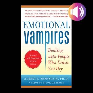 Emotional Vampires Dealing with Peop..., Albert J. Bernstein