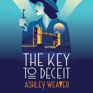 The Key to Deceit, Ashley Weaver