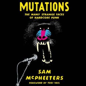 Mutations, Sam McPheeters