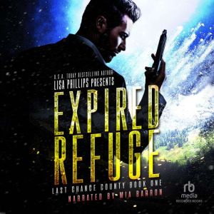 Expired Refuge, Lisa Phillips