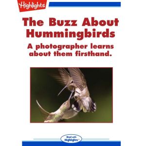 The Buzz About Hummingbirds, Robert L. Clark
