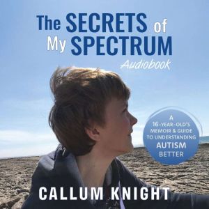 The Secrets of My Spectrum, Callum Knight