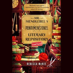Mr. Mendlebees Pandimensional Litera..., Rebecca McKee