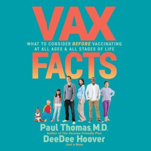 Vax Facts, Paul Thomas MD