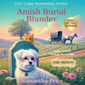 Amish Burial Blunder: Amish cozy mystery