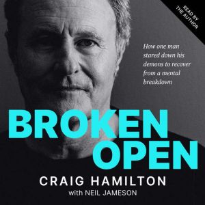 Broken Open, Craig Hamilton