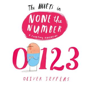 None the Number, Oliver Jeffers