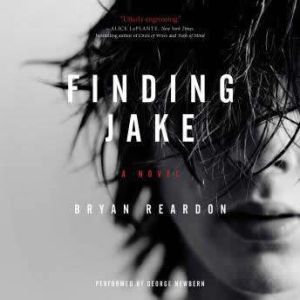 Finding Jake, Bryan Reardon