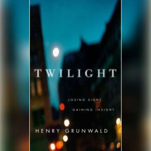 Twilight, Henry Grunwald