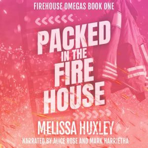 Packed in the Firehouse, Melissa Huxley