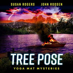 Tree Pose, Susan Rogers
