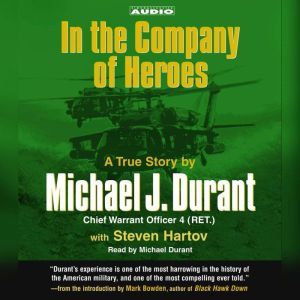 In the Company of Heroes, Michael Durant