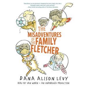 The Misadventures of the Family Fletc..., Dana Alison Levy