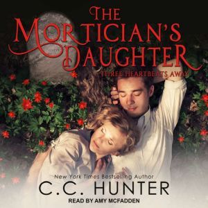 The Morticians Daughter, C.C. Hunter