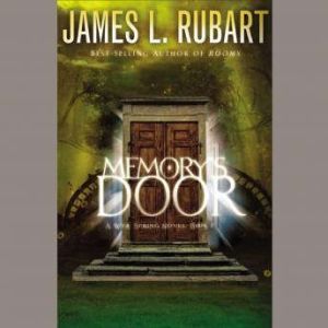 Memorys Door, James L. Rubart