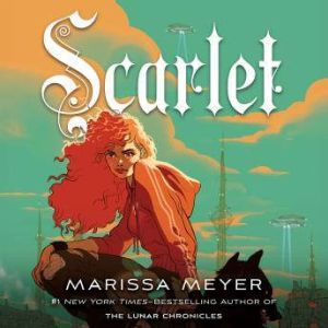 Scarlet, Marissa Meyer