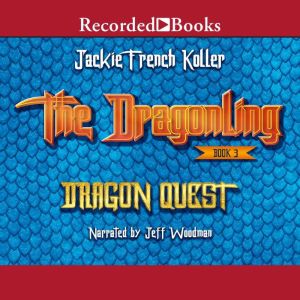 Dragon Quest, Jackie French Koller