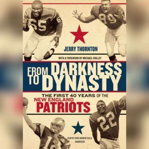 From Darkness to Dynasty, Jerry  Thornton