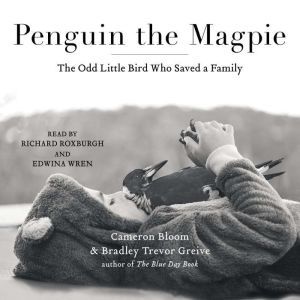 Penguin the Magpie, Cameron Bloom