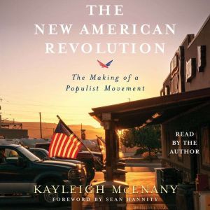 The New American Revolution: The Making of a Populist Movement, Kayleigh McEnany