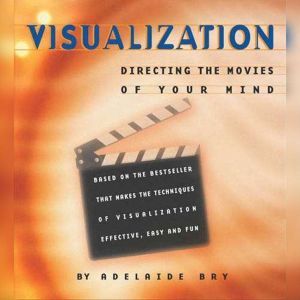 Visualization Directing the Movies o..., Adelaide Bry