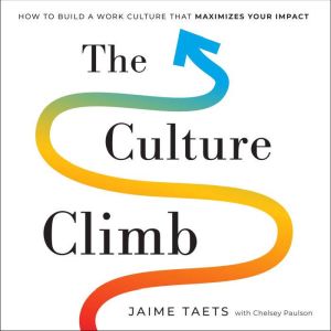 The Culture Climb, Jaime Taets, Chelsey Paulson