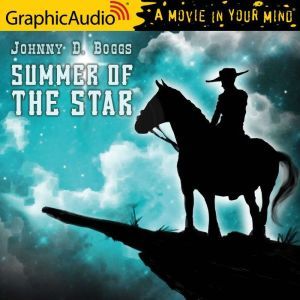 Summer of the Star, Johnny D. Boggs