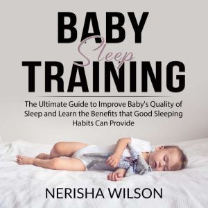 Baby Sleep Training, Nerisha Wilson