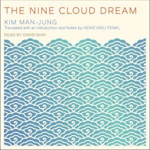 The Nine Cloud Dream, Kim Manjung