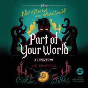 Part of Your World, Liz Braswell