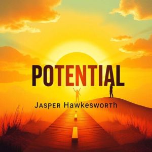 POTENTIAL: Transform Your Business from Struggle to Success!: "Unlock your business potential! Dive into transformative audio