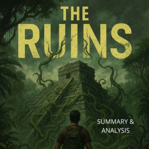 The Ruins: Book summary & analysis