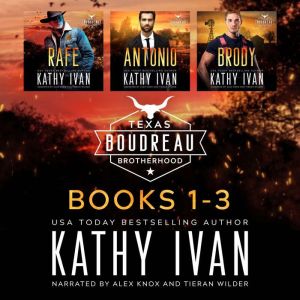 Texas Boudreau Brotherhood Books 1-3