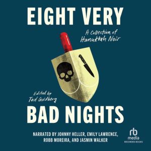 Eight Very Bad Nights, Tod Goldberg