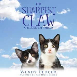 Sharpest Claw, The A Talking Cat Fan..., Wendy Ledger