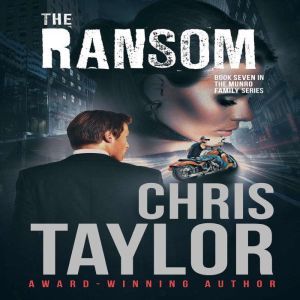 The Ransom, Chris Taylor