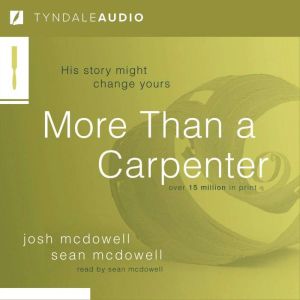 More Than a Carpenter, Josh D. McDowell
