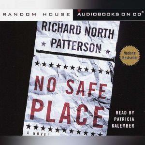 No Safe Place, Richard North Patterson