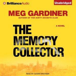 The Memory Collector, Meg Gardiner