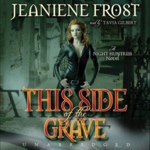 This Side of the Grave, Jeaniene Frost