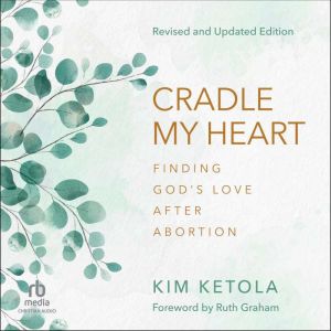 Cradle My Heart, Kim Ketola