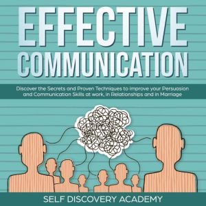 Effective Communication Discover the..., Self Discovery Academy