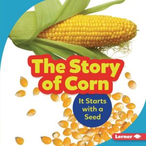 The Story of Corn, Robin Nelson