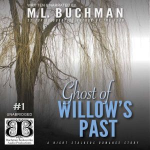 Ghost of Willows Past, M. L. Buchman