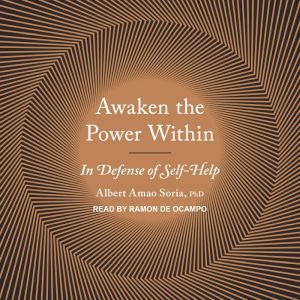Awaken the Power Within, Albert Amao Soria