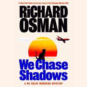 We Chase Shadows, Richard Osman