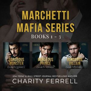 Marchetti Mafia Series, Charity Ferrell