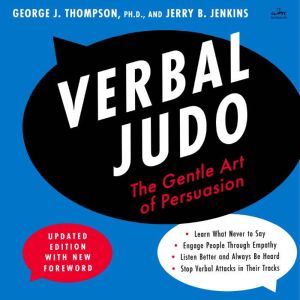Verbal Judo, Second Edition, George J. Thompson