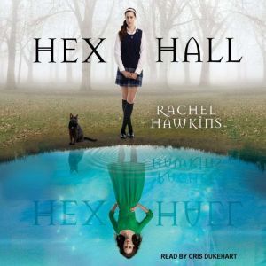 Hex Hall, Rachel Hawkins